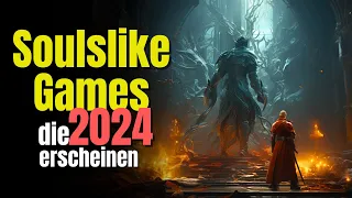 Die krassesten Soulslike Games, die 2024 erscheinen sollen!