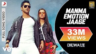 Manma Emotion Jaage Full Video - Dilwale|Varun Dhawan|Kriti Sanon|Amit Mishra|Pritam
