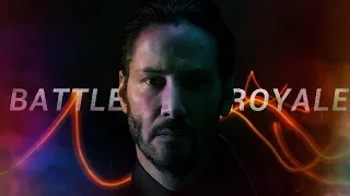 JOHN WICK ||BATTLE ROYALE||