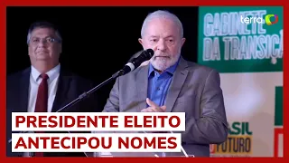 Lula anuncia primeiros nomes de futuros ministros para o seu governo