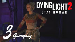 Dying Light 2: Stay Human - XBOX Series S Gameplay - Walkthrough PART 3 - 1080p 30 FPS HDR