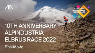 10TH ANNIVERSARY| ALPINDUSTRIA ELBRUS RACE| 2022