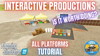 INTERACTIVE PRODUCTIONS TUTORIAL - Farming Simulator 22