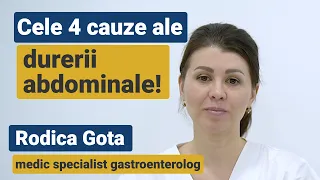 Cele mai frecvente cauze ale durerii abdominale ("de burtă")