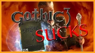 Gothic 3 Sucks -- A Critique From a Longtime Gothic Fan