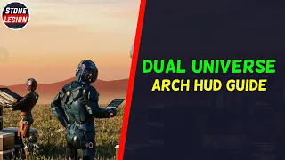 Dual Universe - How to Install Archaegeo Version of DU Orbital Hud Guide