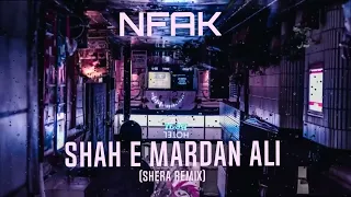 Shah E Mardan Ali/Shera remix