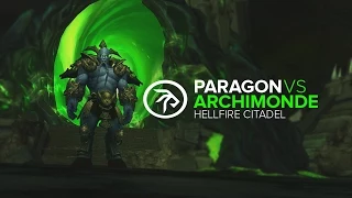 Paragon vs Archimonde Mythic