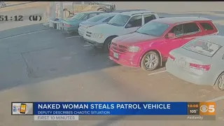 VIDEO: Naked woman steals patrol vehicle