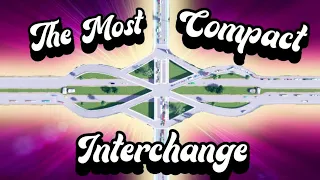 How to Build the PERFECT Interchange for Small Spaces! (Cities Skylines)