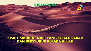 Kisah  Sahabat Nabi yang Selalu Sabar dan Bersyukur | KISAH BIJAK | BIJAK TV