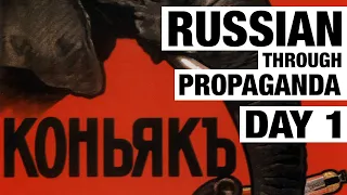 The Russian Alphabet and Basic Pronunciation (Day 1 of Russian Through Propaganda)