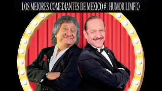 LOS MEJORES COMEDIANTES DE MEXICO.#1 HUMOR LIMPIO