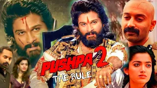 Pushpa 2 The Rule Full Movie Hindi | Allu Arjun | Rashmika Mandanna | Fahadh Faasil | Facts & Review