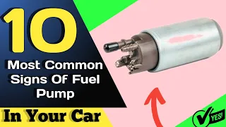 10 Symptoms Of a Bad Fuel Pump