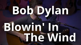 Bob Dylan - Blowin' In The Wind: Cover by Chris Wright