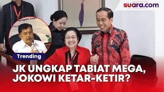 Jokowi Disebut Mulai Gelisah, JK Bongkar Tabiat Megawati Kalau Sudah Dikhianati