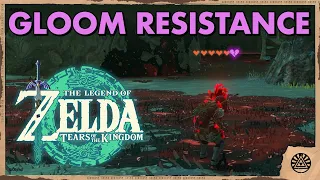 How to get Gloom Resistance in Zelda Tears of the Kingdom