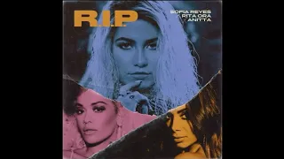 R.I.P. by Sofia Reyes ft. Rita Ora & Anitta (Clean Version)