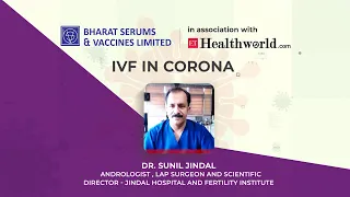 IVF in Corona | Insights by Fertility Expert Dr. Sunil Jindal