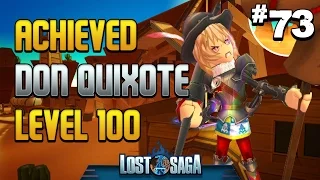 Lost Saga: Reaching Level 100 Don Quixote! [Prisoner]