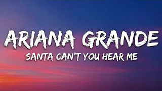 Santa, Can't You Hear Me Lyrics song 🎶|| Kelly Clarkson & Ariana Grande