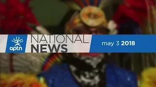 APTN National News May 3, 2018 – Banning tankers off BC coast, four recovering in Vancouver