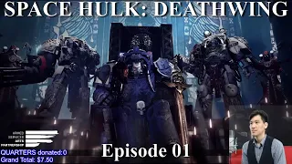 Space Hulk: Deathwing - Episode 01