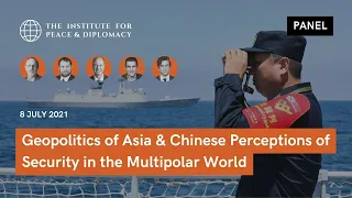 Geopolitics of Asia and Chinese Perceptions of Security in the Multipolar World