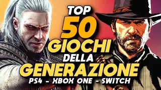 TOP 50 GIOCHI DELLA GENERAZIONE • DadoBax's Game of the Generation [PS4 - Xbox One - Switch - Wii U]