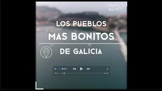 Pueblos más bonitos de Galicia | España Fascinante