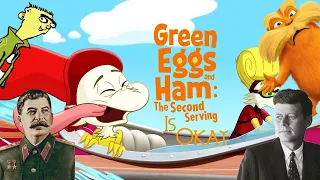 Green Eggs and Ham: The Second Serving is just okay...