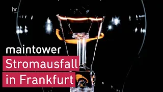 Stromausfall in Frankfurt | maintower