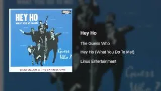 The Guess Who - Hey Ho