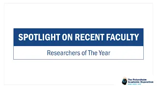 Spotlight on Recent Faculty: Researchers of the Year