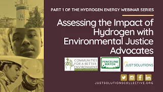 Assessing the Impact of Hydrogen with Environmental Justice Advocates