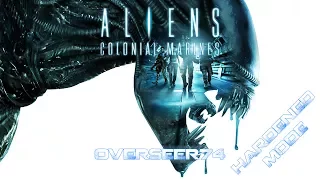 Aliens: Colonial Marines [PC] [HD] [60fps] [Full Game] Hardened mode