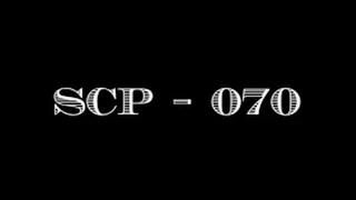 SCP-070 "Iron Wings" (reading)