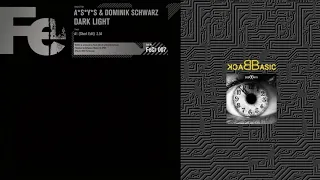 A*S*Y*S  & Dominik Schwarz - Dark light (original mix)