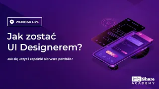 [LIVE] Jak zostać UI Designerem? Jak się uczyć i zapełnić pierwsze portfolio.