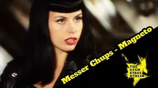 Messer Chups - Magneto - The Open Stage Berlin