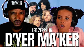 Led Zeppelin NEVER DISAPPOINTS!  🎵 "D'yer Mak'er" Reaction