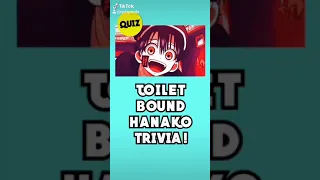 🔥 10-Second Anime Trivia: TOILET BOUND HANAKO KUN! (Quiz Panda)