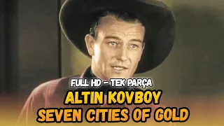 Altın Kovboylar (Seven Cities Of Gold) - 1956 | Kovboy ve Western Filmleri