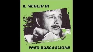 Il meglio di Fred Buscaglione (15 grandi successi)