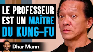Le Professeur Est Un MAÎTRE DU KUNG-FU | Dhar Mann Studios