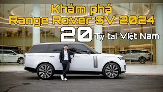 Range Rover SV 2024 - Chuẩn mực mới của SUV siêu sang tại Việt Nam