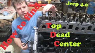 TDC - Top Dead Center and how to find it on a Jeep 4.0