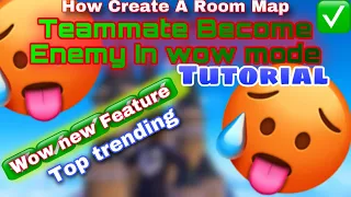 How to make a Room map | Tutorial | Your teammate become enemy tutorial map