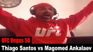 UFC Vegas 50: Thiago Santos vs. Magomed Ankalaev FULL FIGHT COMMENTARY